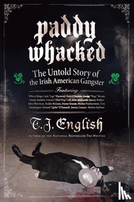 English, T. J. - Paddy Whacked