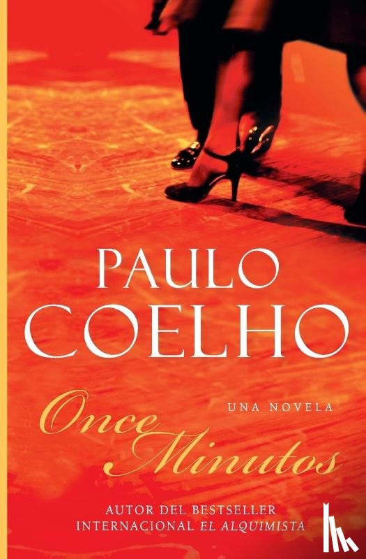 Coelho, Paulo - Eleven Minutes \ Once Minutos (Spanish Edition)