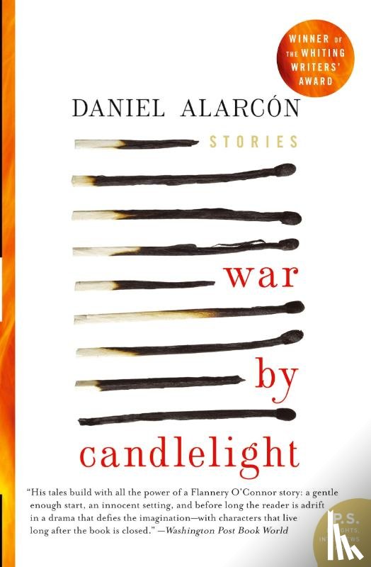 Alarcon, Daniel - War by Candlelight