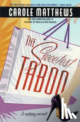 Matthews, Carole - The Sweetest Taboo