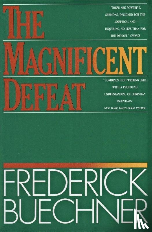 Buechner, Frederick - The Magnificent Defeat