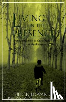 Edwards, Tilden - Living in the Presence