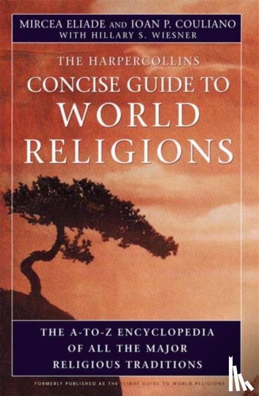 Eliade, Mircea - Hc Concise Guide to World Religions