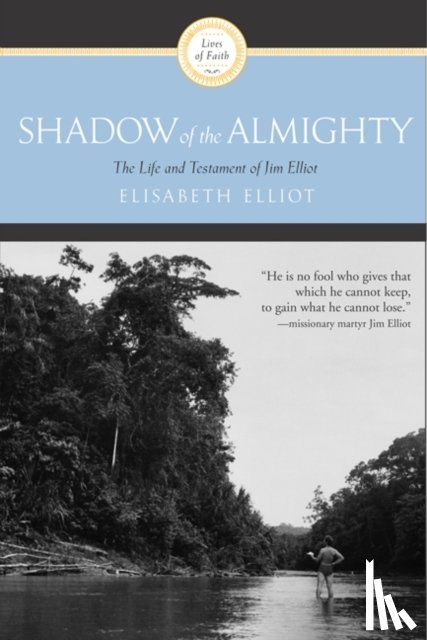 Elliot, Elizabeth - Shadow Of The Almighty