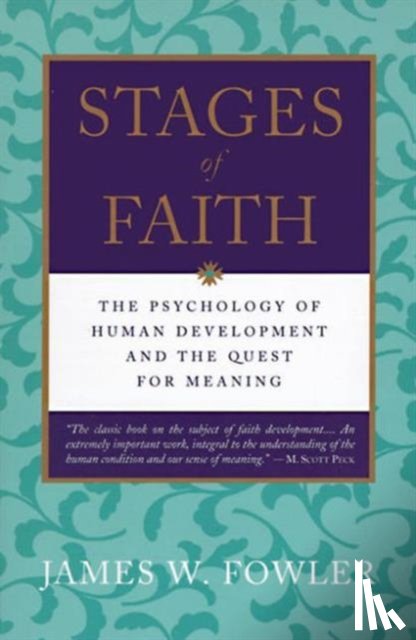Fowler, James W - Stages of Faith