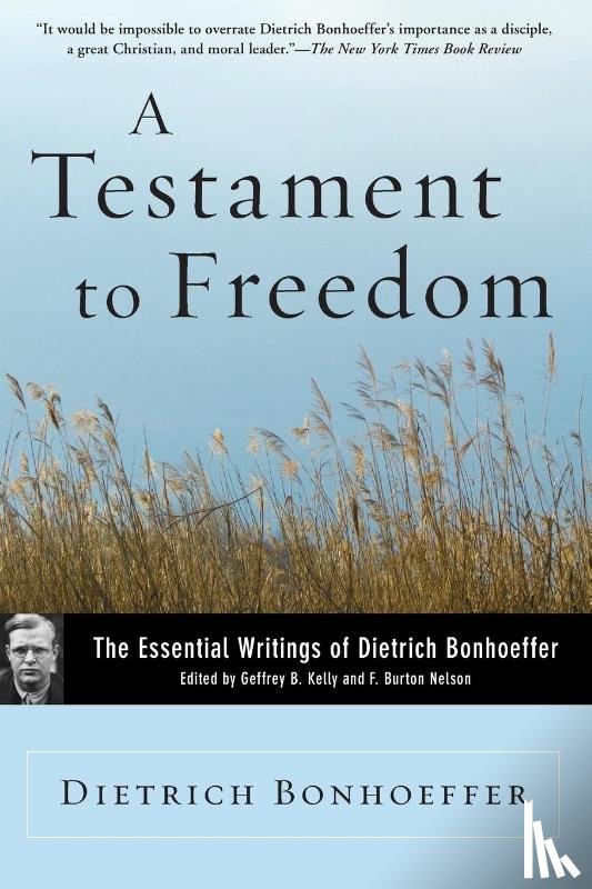 Bonhoeffer, Dietrich - A Testament to Freedom