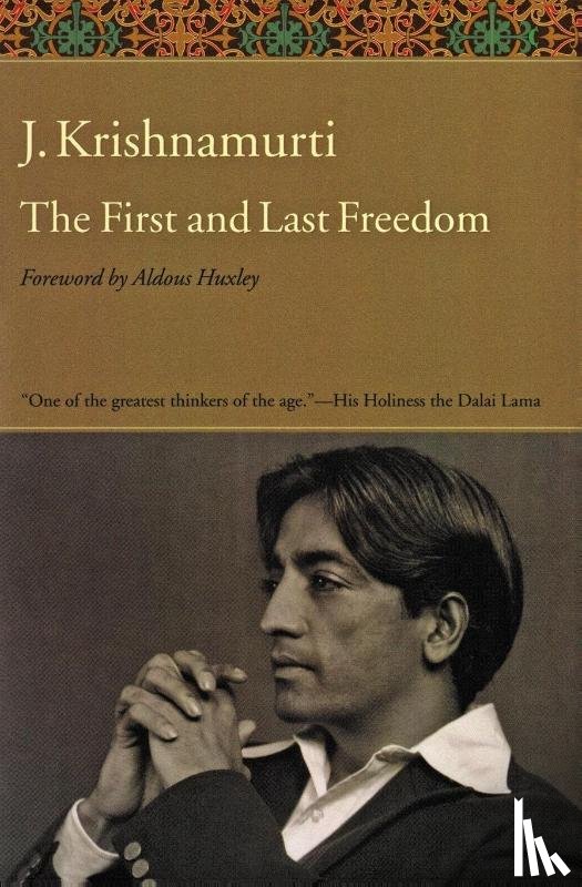 J. Krishnamurti - The First and Last Freedom