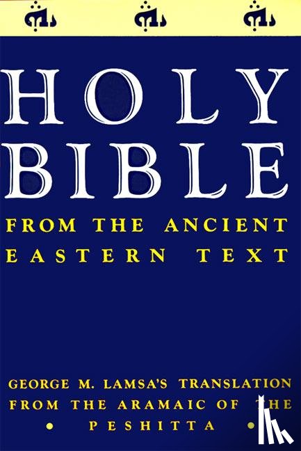Lamsa - Holy Bible