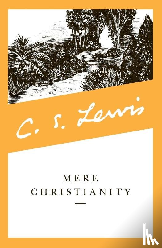 Lewis, C. S. - Mere Christianity