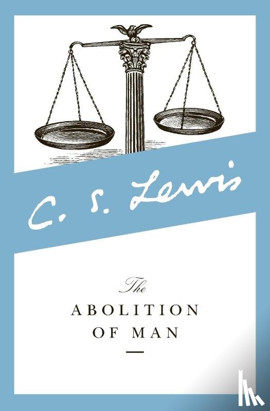 Lewis, C. S. - The Abolition of Man