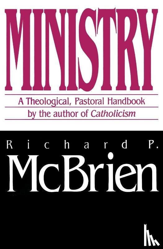 McBrien, Richard P - Ministry