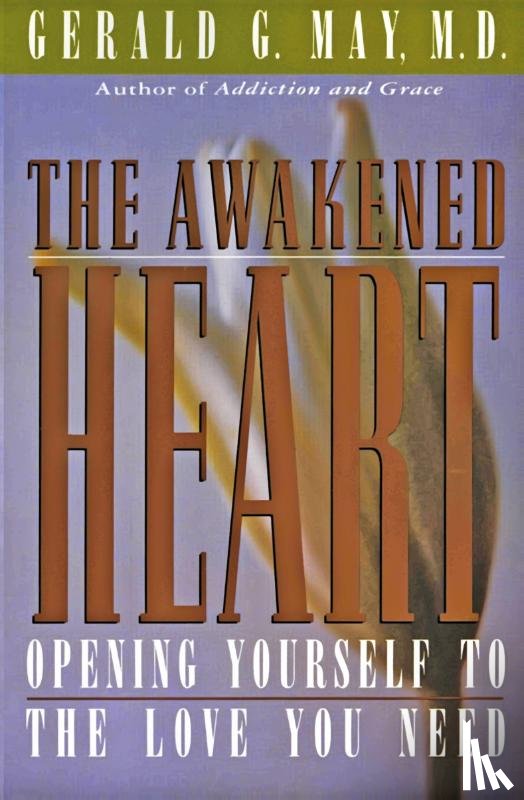 May, Gerald G - The Awakened Heart