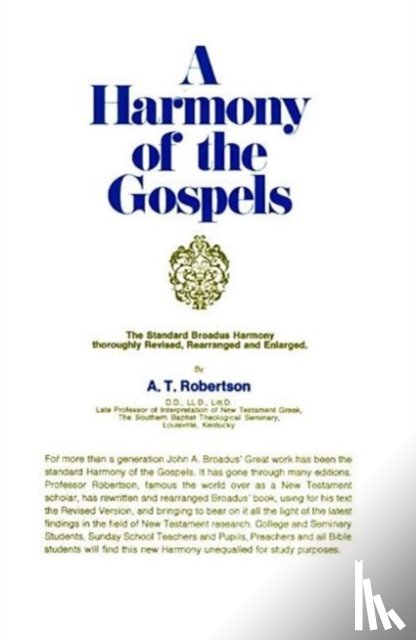 Robertson, A T - A Harmony of the Gospels RSV