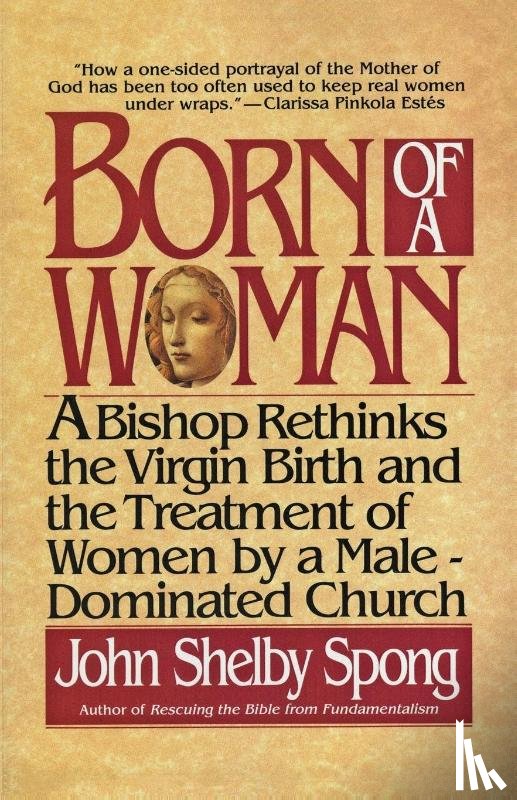 Spong, John Shelby - Born of a Woman