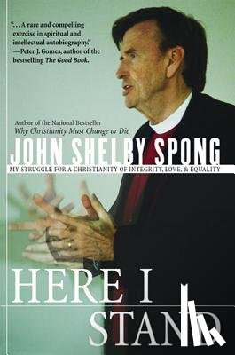 Spong, John Shelby - Here I Stand