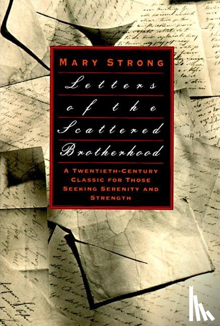 Strong, Mary - Letters of the Scattered Brotherhood