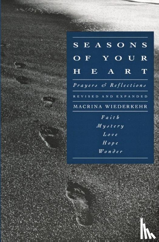 Wiederkehr, Macrina - Seasons of Your Heart