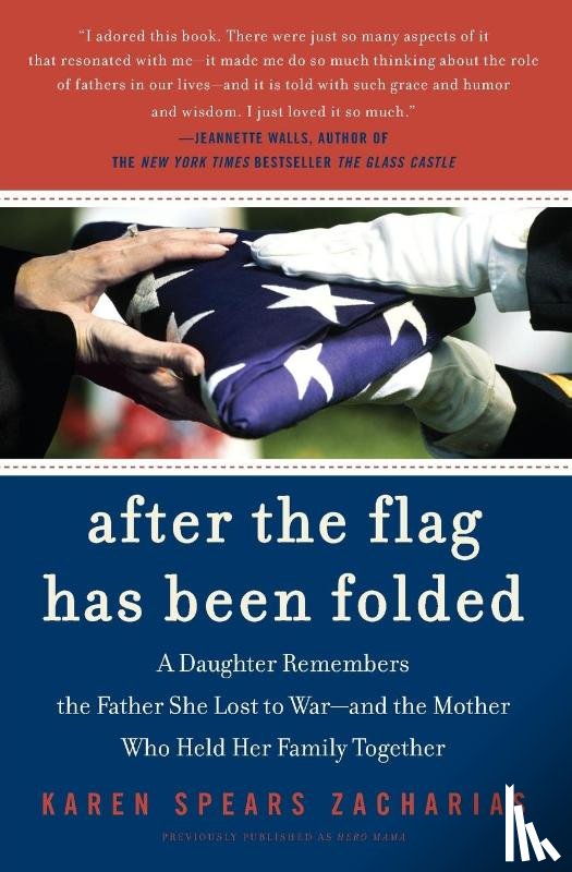 Zacharias, Karen Spears - After the Flag Has Been Folded