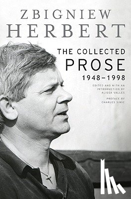 Herbert, Zbigniew - The Collected Prose