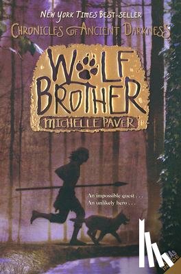 Paver, Michelle - Chronicles of Ancient Darkness #1: Wolf Brother