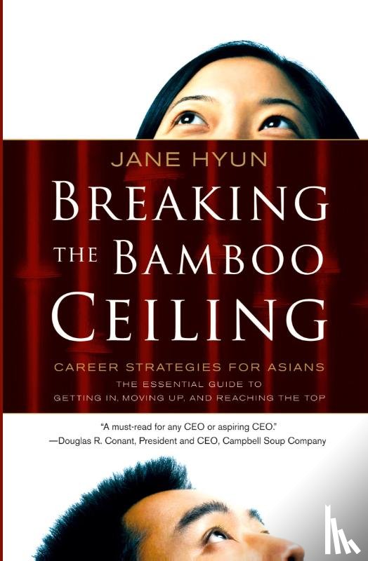 Hyun, Jane - Breaking the Bamboo Ceiling