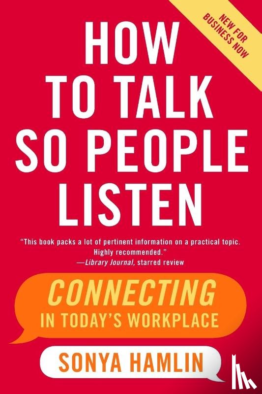 Hamlin, Sonya - How to Talk So People Listen