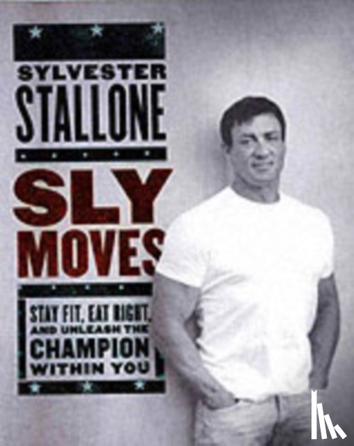 Stallone, Sylvester - Sly Moves