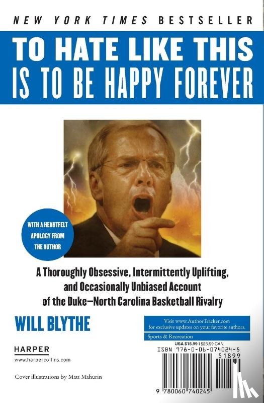 Blythe, Will - To Hate Like This Is to Be Happy Forever