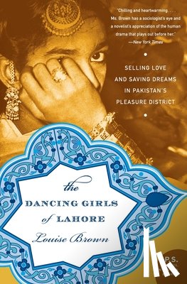Brown, Louise T. - Dancing Girls of Lahore