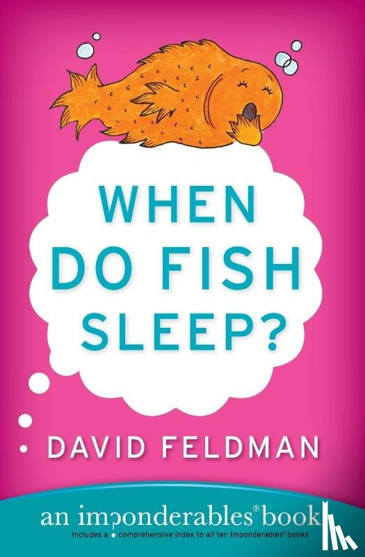 Feldman, David - When Do Fish Sleep?