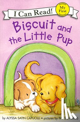 Capucilli, Alyssa Satin - Biscuit and the Little Pup