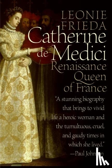 Frieda, Leonie - Catherine de Medici