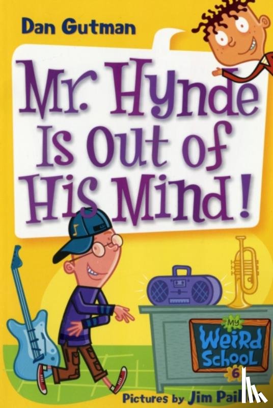 Gutman, Dan - My Weird School #6: Mr. Hynde Is Out of His Mind!