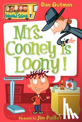 Gutman, Dan - My Weird School #7: Mrs. Cooney Is Loony!
