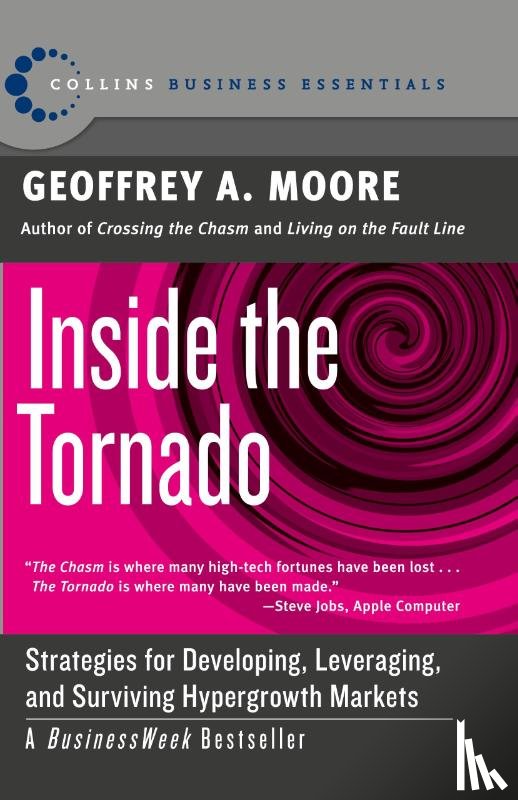 Moore, Geoffrey A. - Inside the Tornado