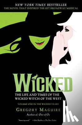 Maguire, Gregory - Wicked Musical Tie In Edition