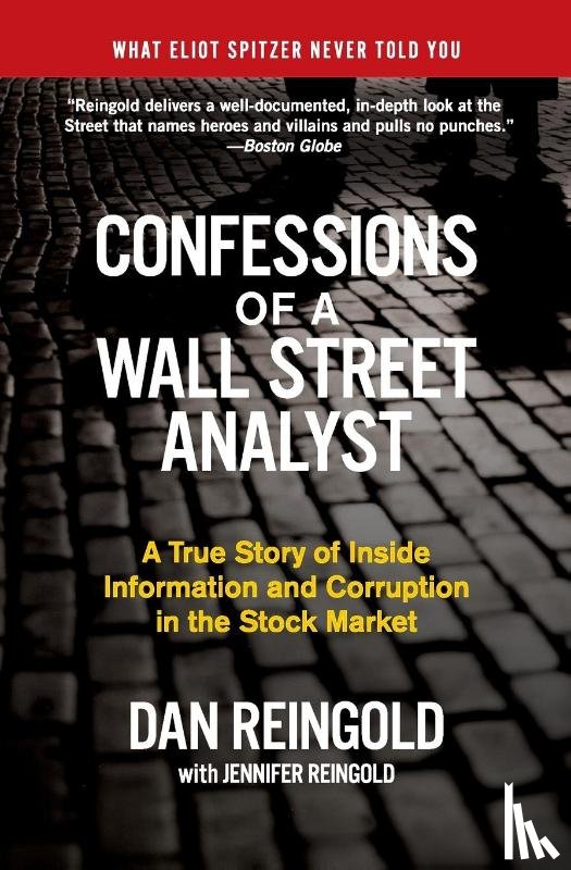 Reingold, Daniel, Reingold, Jennifer - Confessions of a Wall Street Analyst