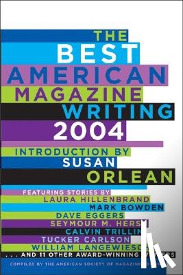 American Society of Magazine - The Best American Magazine Writing