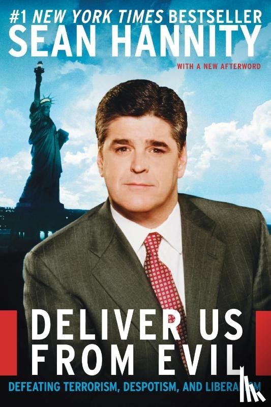 Hannity, Sean - Deliver Us from Evil