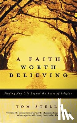 Stella, Tom - A Faith Worth Believing