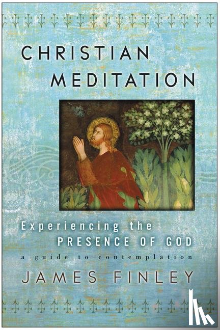Finley, James - Christian Meditation
