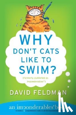 Feldman, David - Why Don't Cats Like to Swim?