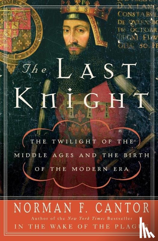Cantor, Norman F - The Last Knight