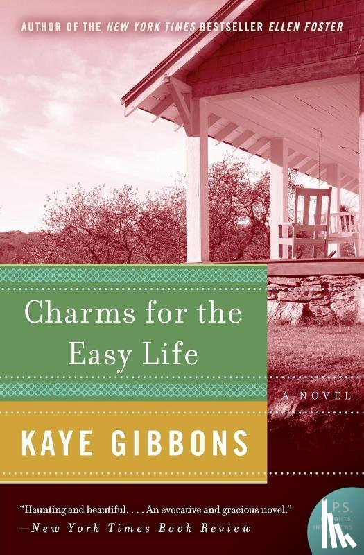 Gibbons, Kaye - Charms for the Easy Life
