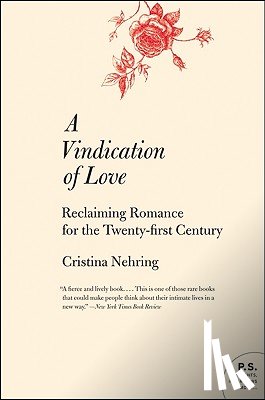 Nehring, Cristina - Vindication of Love, A