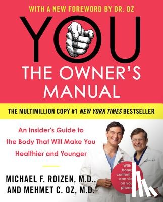 Mehmet C. Oz, M.D., Roizen, Michael F. - YOU: The Owner's Manual