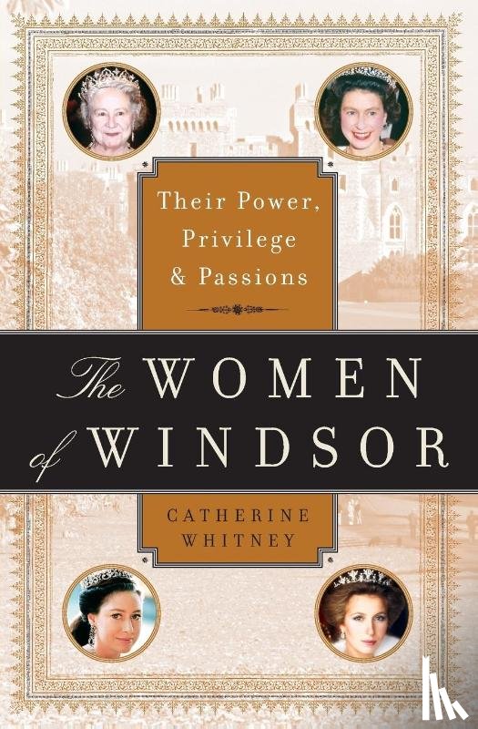 Whitney, Catherine - The Women of Windsor