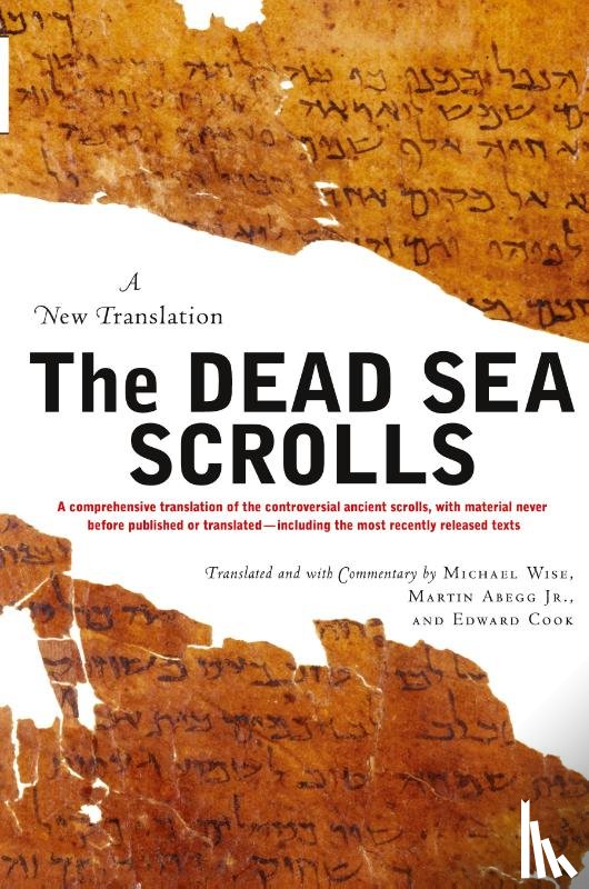 Wise, Michael, Abegg, Martin Jr., Cook, Edward - The Dead Sea Scrolls