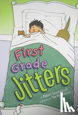 Quackenbush, Robert M. - First Grade Jitters