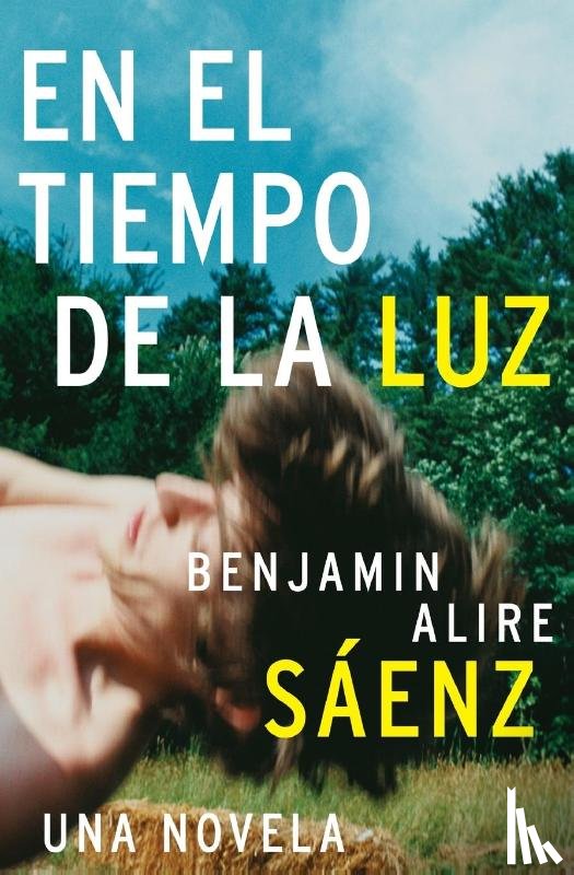 Saenz, Benjamin Alire - En El Tiempo de la Luz